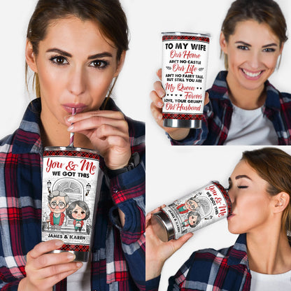 You And Me We Got This - Personalized Husband And Wife Tumbler