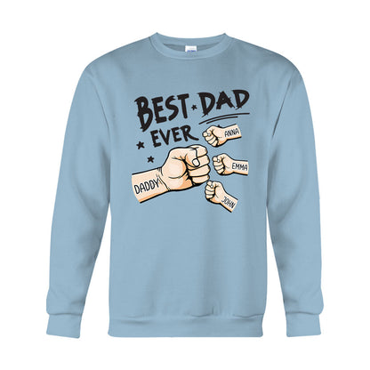 Best Dad Ever - Personalized Father T-shirt And Hoodie