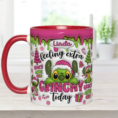 Feeling Extra Grinch Today - Personalized Ohana Accent Mug