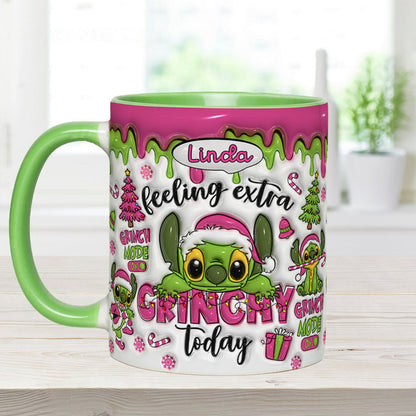 Feeling Extra Grinch Today - Personalized Ohana Accent Mug