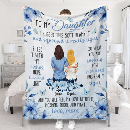 To My Daughter I Love You - Personalized Daughter Blanket