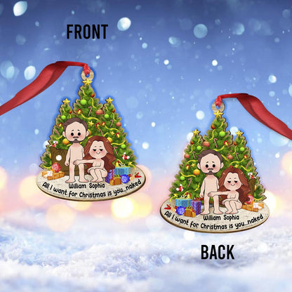 All I Want For Christmas Is You - Personalized Couple Ornament