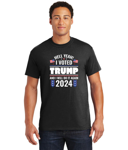Hell yeah I voted Donald Trump & I will do it again T-shirt & Hoodie 0924