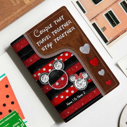 Couple That Travel Together Stay Together - Personalized Mouse Passport Holder