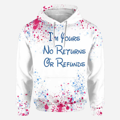 I'm Yours No Returns Or Refunds - Personalized Mouse All Over T-shirt and Hoodie