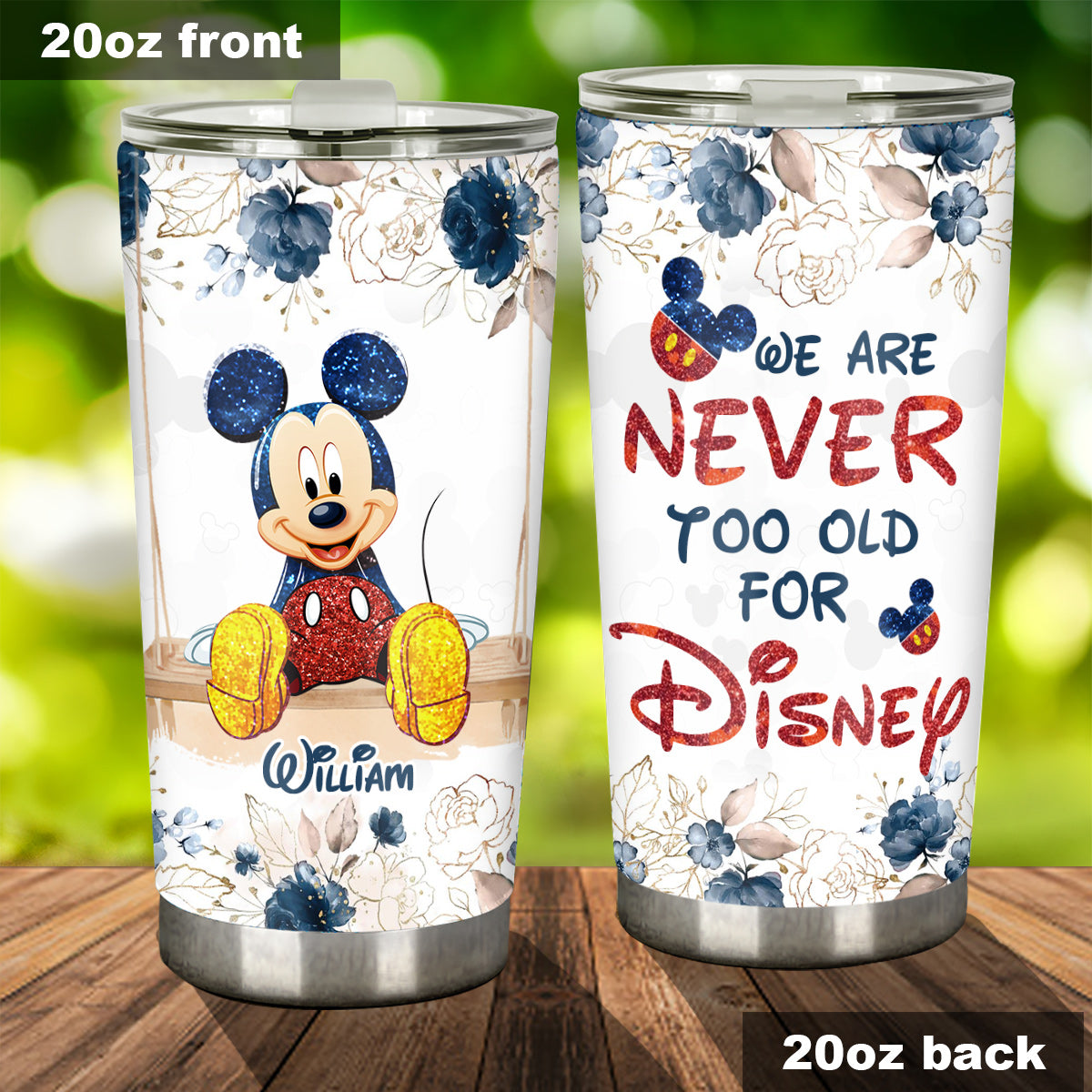 We're Never Too Old - Personalized Mouse Tumbler