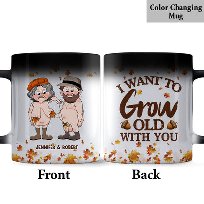 I Want To Grow Old With You - Personalized Couple Mug