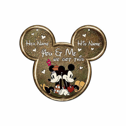 You And Me We Got This Mouse Ears - Personalized Couple Mouse Cut Metal Sign With 3D Pattern Print