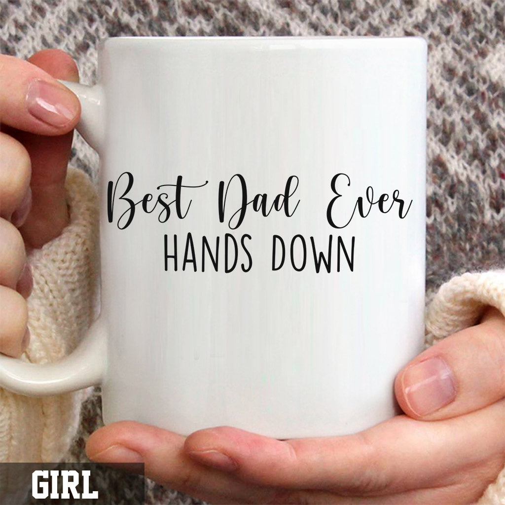 Best Dad Ever Hands Down - Personalized Father's Day Mug