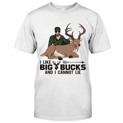 I Like Big Bucks - Personalized Hunting T-shirt and Hoodie