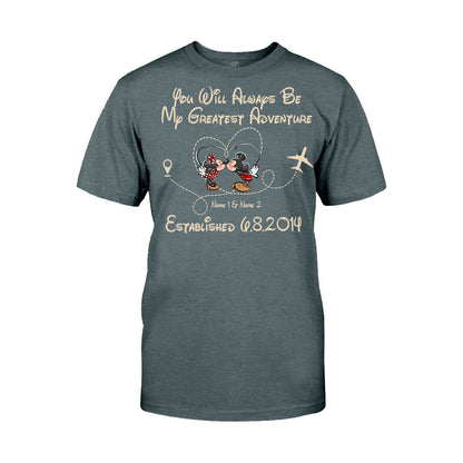 You'll Always Be My Greatest Adventure - Personalized Couple Mouse T-shirt and Hoodie