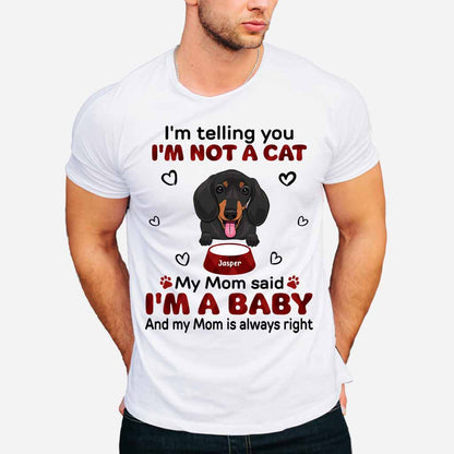 I'm Telling You - Personalized Dog T-shirt and Hoodie