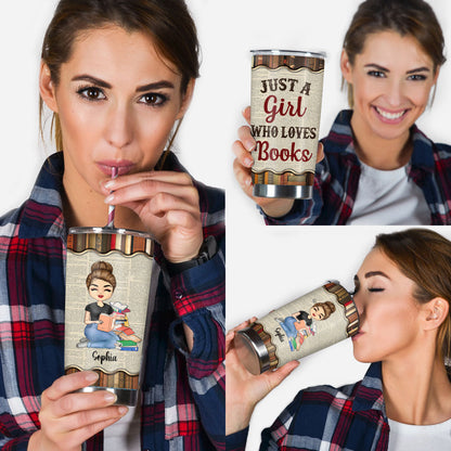 Just A Girl Who Loves Books - Personalized Book Tumbler