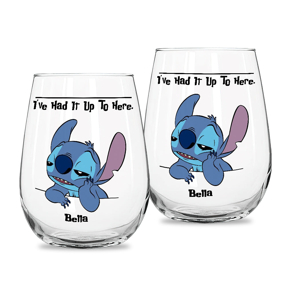 I've Had It Up To Here - Personalized Ohana All Over Wine Glass