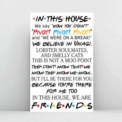 In This House We Are Friend - Family Poster 0921