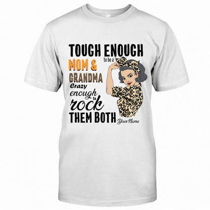 Tough Enough To Be A Mom And Grandma - Personalized T-shirt and Hoodie