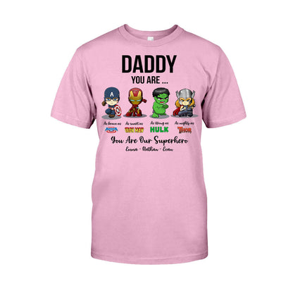 Daddy You Are - Personalized Father's Day T-shirt and Hoodie