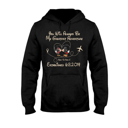 You'll Always Be My Greatest Adventure - Personalized Couple Mouse T-shirt and Hoodie