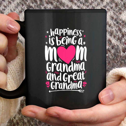 Happiness Is Being A Mom Great Grandma - Grandma Mug 0921