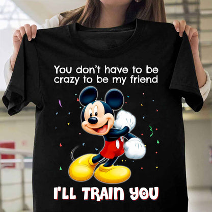 I'll Train You Mouse T-shirt and Hoodie 0823