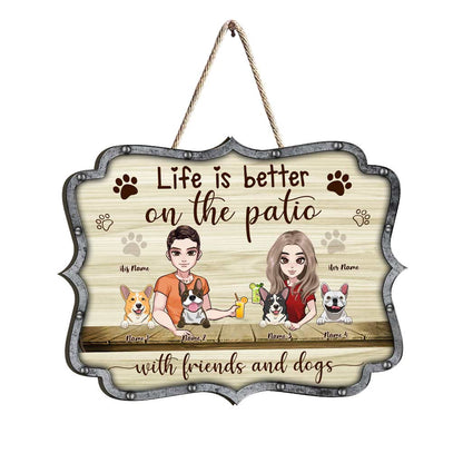 Life Is Better - Personalized Dog Wood Sign