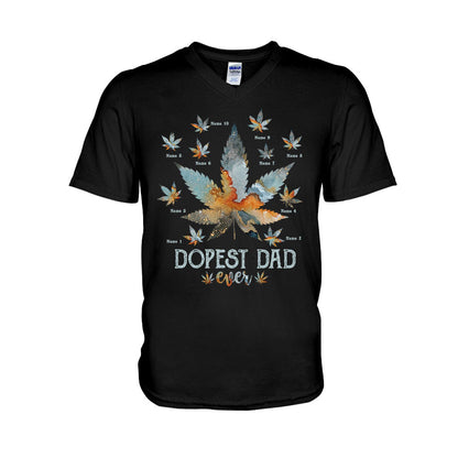 Dopest Dad Ever - Personalized Father's Day T-shirt and Hoodie