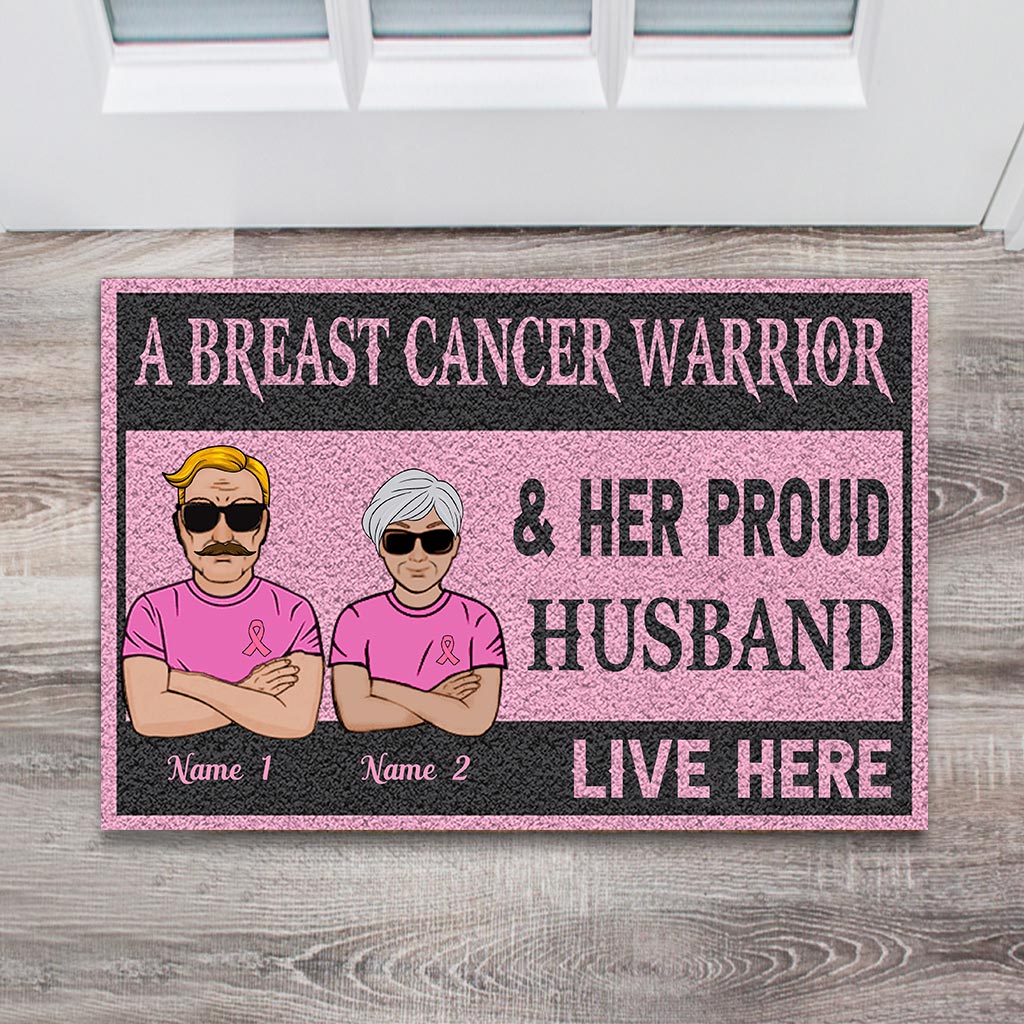 A Breast Cancer Warrior And Her Proud Husband Live Here - Personalized Doormat