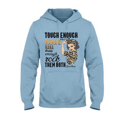 Tough Enough To Be A Mom And Grandma - Personalized T-shirt and Hoodie