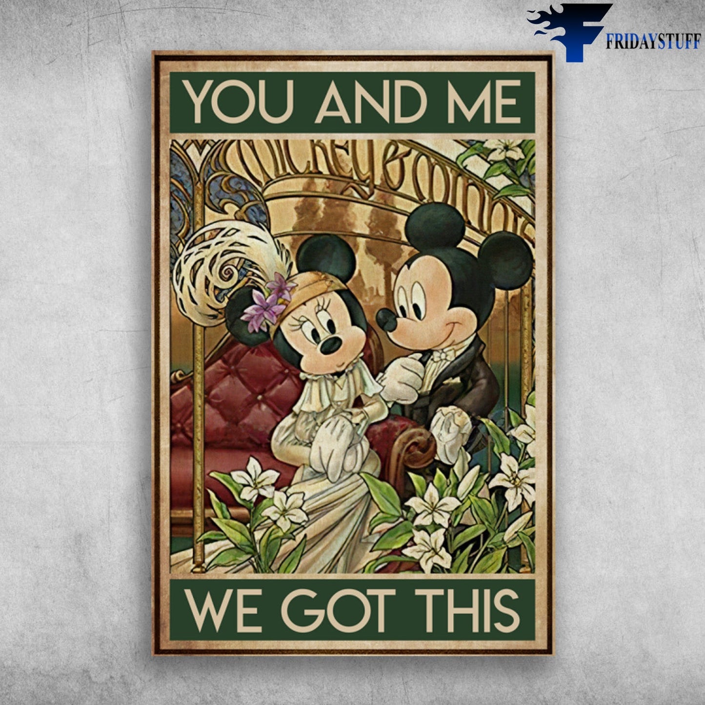 You And Me We Got This Mouse Canvas and Poster 0823