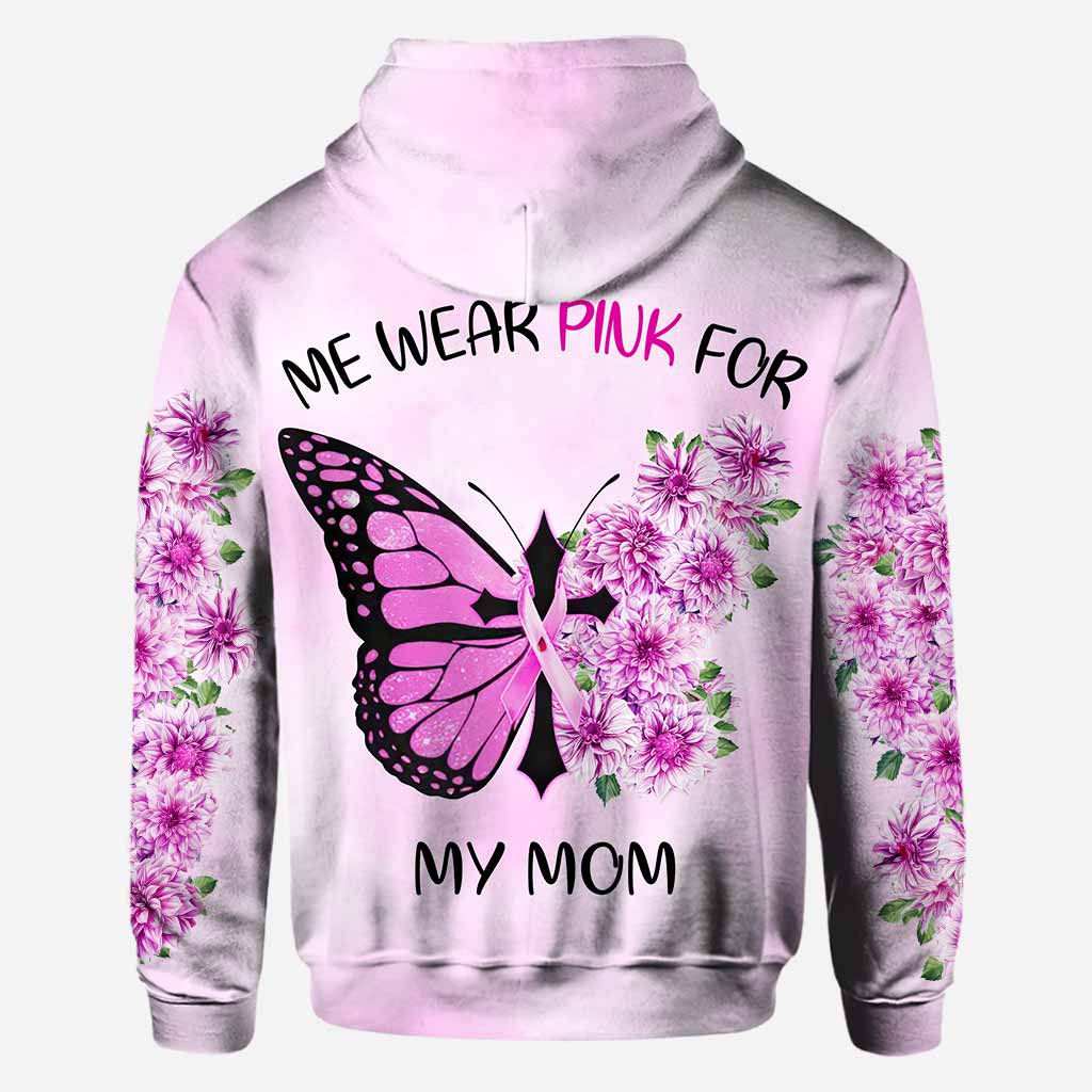 We Wear Pink for My Mom - Personalized Breast Cancer Awareness All Over T-shirt and Hoodie