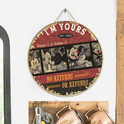 I'm Yours No Returns Or Refunds - Personalized Couple Mouse Round Wood Sign
