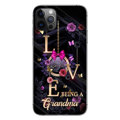 Love Being A Grandma - Personalized Grandma Phone Case