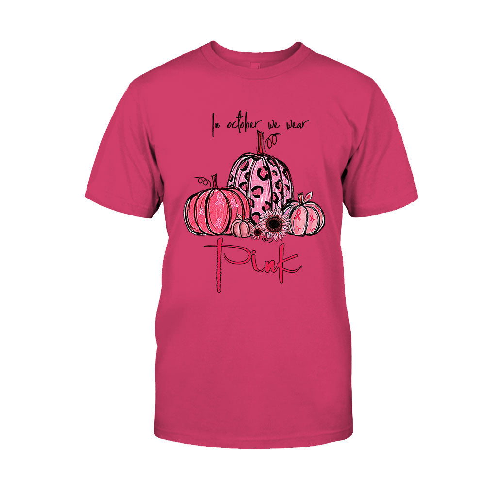 In October We Wear Pink Breast Cancer Awareness T-shirt and Hoodie 092021