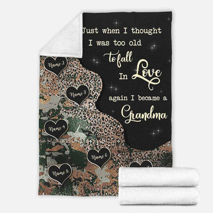 Just When I Thought I Was Too Old - Personalized Mother's Day Grandma Blanket