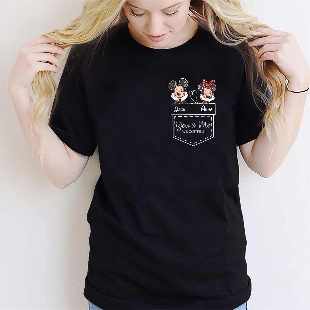 You & Me We Got This - Personalized Mouse T-shirt and Hoodie