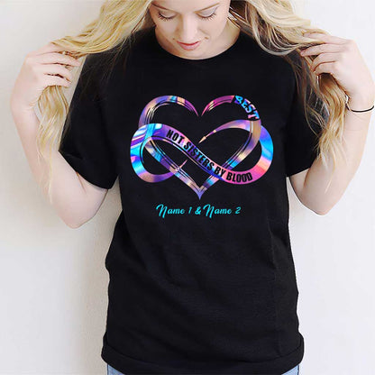 Not Sisters By Blood But Sisters By Heart - Personalized Bestie T-shirt and Hoodie