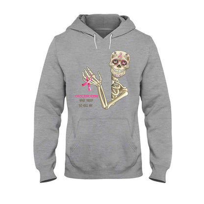 Check Your Boobs Mine Tried To Kill Me - Breast Cancer Awareness T-shirt and Hoodie 102021