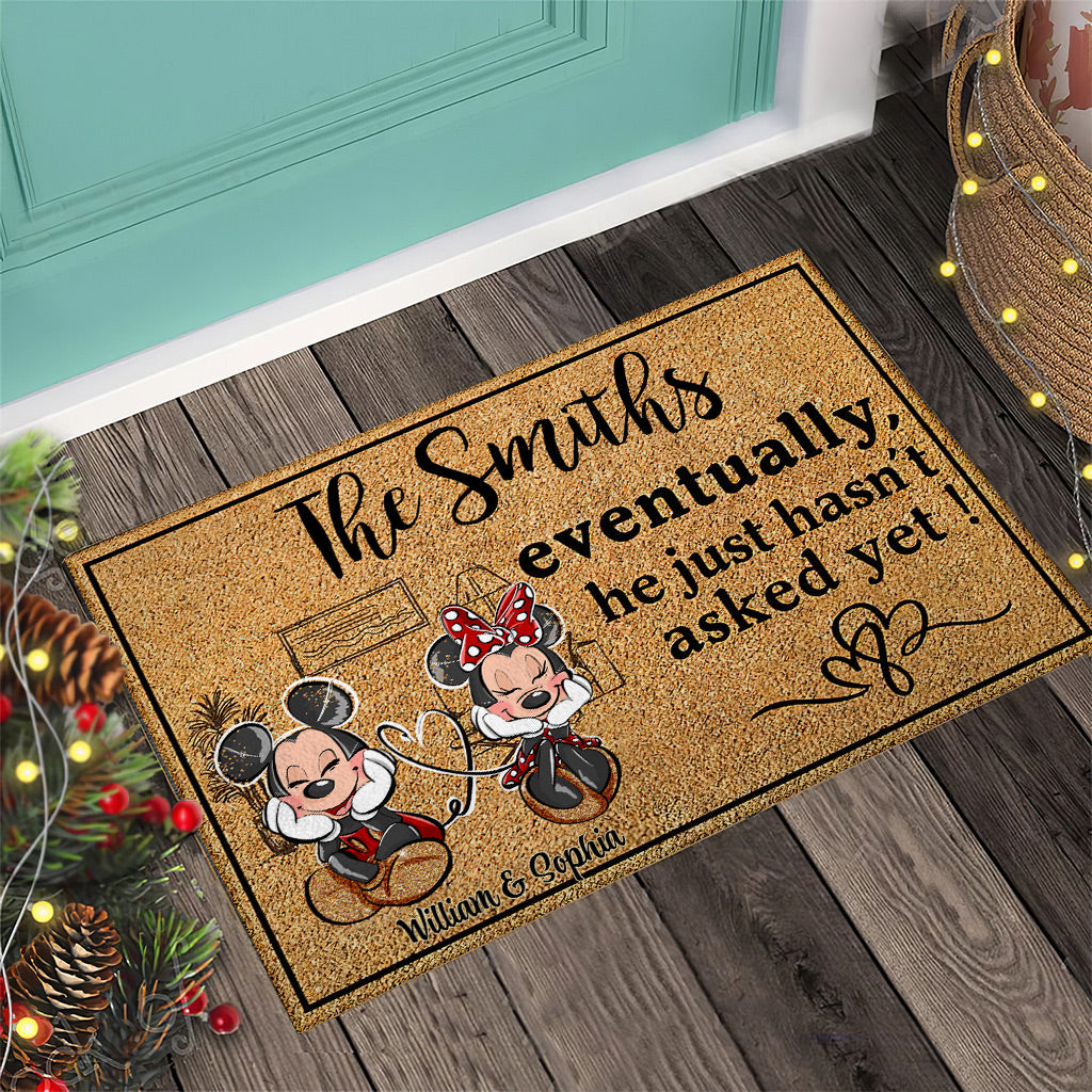 Eventually He Just Hasn‘t Asked Yet - Personalized Mouse Doormat