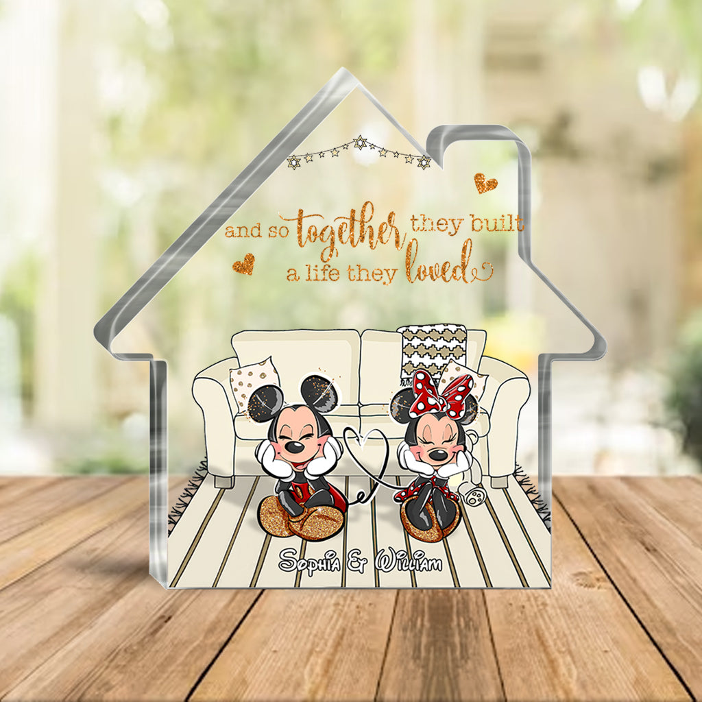 And So Together They Built A Life They Loved - Personalized Mouse Custom Shaped Acrylic Plaque