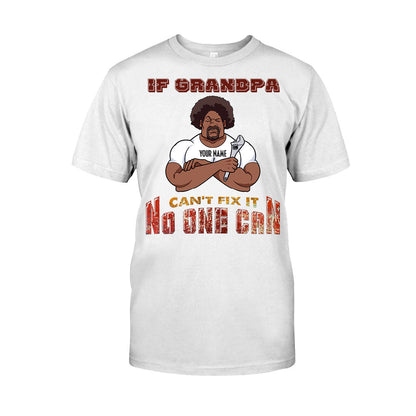 If Grandpa Can't Fix It - Personalized Father's Day T-shirt and Hoodie