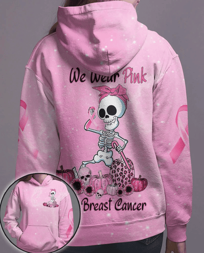 We Wear Pink For Breast Cancer Awareness - Breast Cancer Awareness All Over T-shirt and Hoodie 0822
