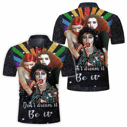 Don't Dream It - LGBT Support Polo Shirt