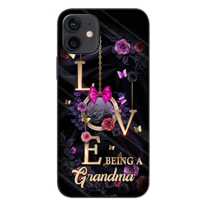 Love Being A Grandma - Personalized Grandma Phone Case