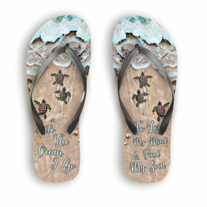 Into The Ocean I Go - Turtle Flip Flops