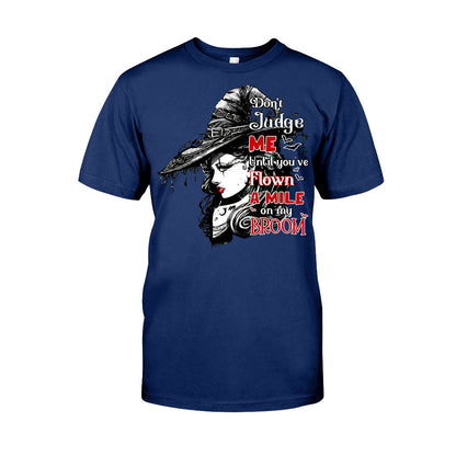Don't Judge Me - Witch T-shirt and Hoodie
