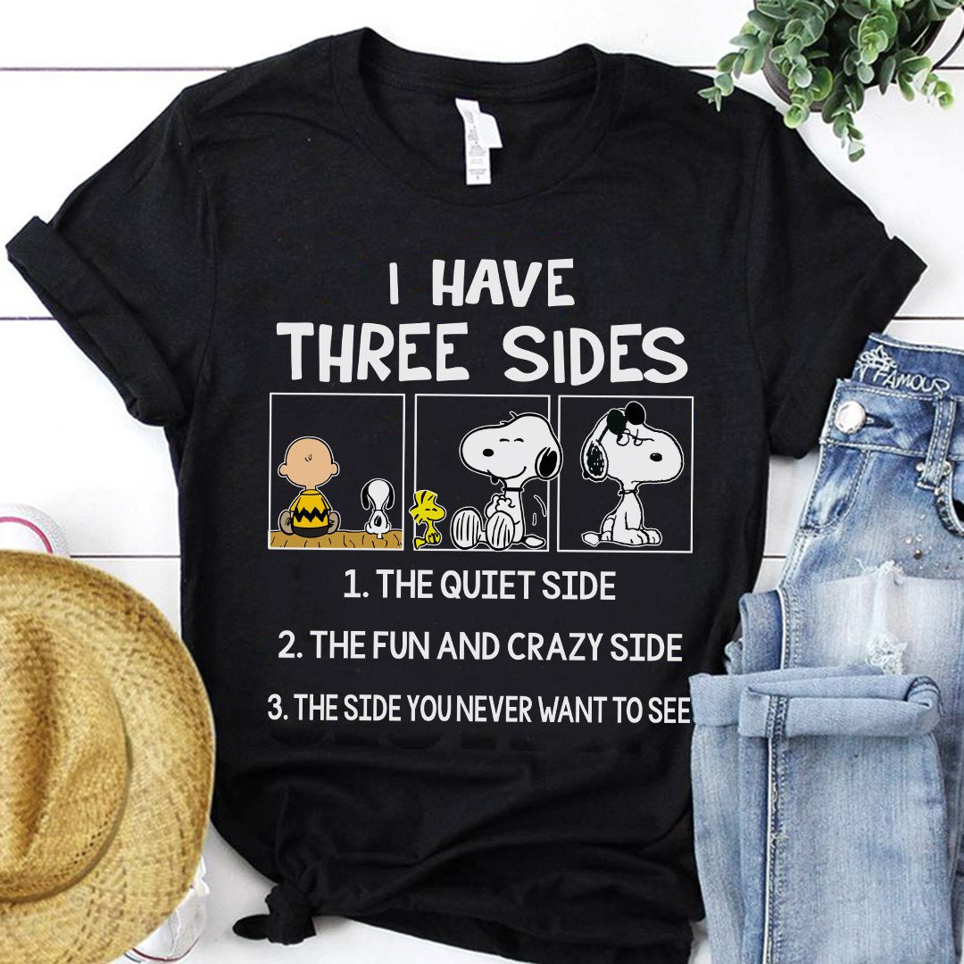 I Have Three Sides T-shirt and Hoodie 0823