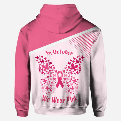 We Wear Pink in October - Personalized Breast Cancer Awareness All Over T-shirt and Hoodie