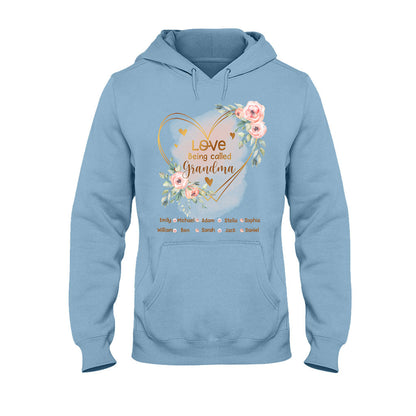 Love Being Called Grandma - Personalized Grandma T-shirt and Hoodie