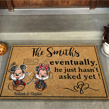 Eventually He Just Hasn‘t Asked Yet - Personalized Mouse Doormat