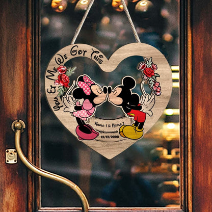 You & Me We Got This - Personalized Mouse Wood Sign